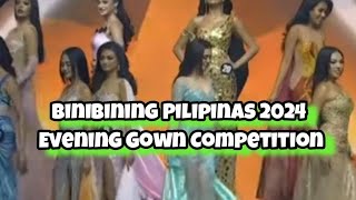 BINIBINING PILIPINAS 2024 EVENING GOWN COMPETITION [upl. by Erihppas]