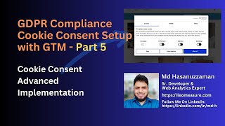 5 Cookie Consent Setup with Google Tag Manager  Part 5 [upl. by Arikaahs]