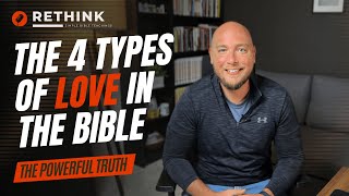 What Does The Bible Say About Love the 4 types of love in the Bible [upl. by Nuris]