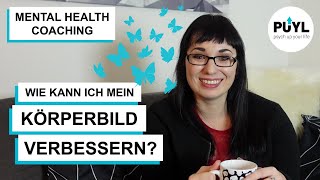 Hässlich und unzufrieden Wie kann man sein Körperbild verbessern MentalHealthCoaching [upl. by Aikehs632]