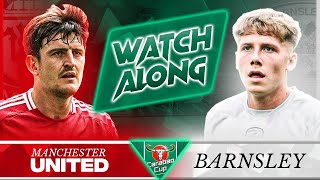 MANCHESTER UNITED vs BARNSLEY  202425 Carabao Cup Live Reaction [upl. by Marcelline3]