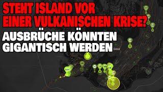 Vulkanische Krise auf Island  Ausbrüche könnten gigantisch werden [upl. by Renae]