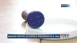 MASURI PENTRU ALEGERILE PREZIDENTIALE 2024 [upl. by Carver973]