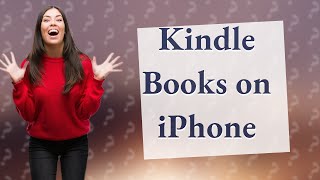 Can you read Kindle Books on an iPhone [upl. by Broek]