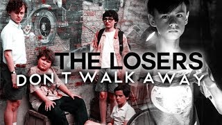 THE LOSERS CLUB  Dont Walk Away IT Movie [upl. by Llenwad805]