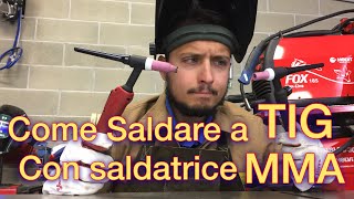 Come saldare in TIG con una saldatrice ad elettrodo [upl. by Evadne]