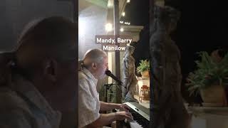 Mandy  Barry Manilow cover🎹 [upl. by Innej]