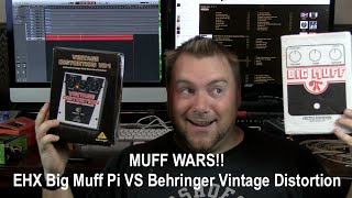 Muff Wars EHX Big Muff Pi VS Behringer Vintage Distortion [upl. by Aenal]