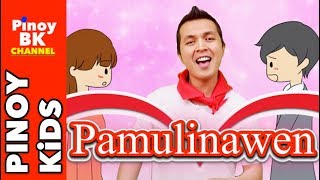 Pamulinawen Tagalog  Pinoy BK Channel🇵🇭  TAGALOG FOR KIDSAWITING PAMBATA [upl. by Signe]