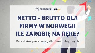 Brutto netto  kalkulator dla firm w Norwegii Enkeltpersonforetak  ile zarobię na rękę [upl. by Notgnilra]