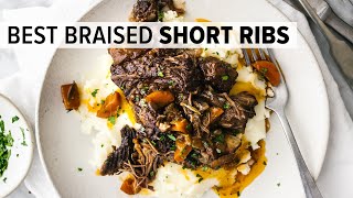 BRAISED SHORT RIBS  seriously tender beef short ribs [upl. by Akinaj]