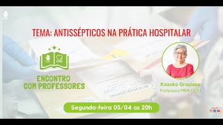 Antissépticos na prática hospitalar [upl. by Eical]