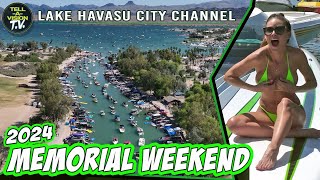 Memorial Weekend 2024  Lake Havasu Channel [upl. by Etnaed]