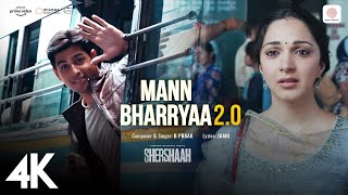 Mann Bharryaa 20  4K Music Video  Shershaah  Sidharth Malhotra  Kiara Advani  B Praak  Jaani [upl. by Akerboom]