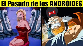 Así es Como el Dr Gero Transformó a los ANDROIDES [upl. by Reehsab251]