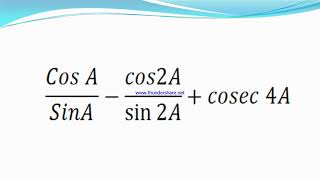 Prove That  Cosec 2A  Cosec 4A  Cot A – Cot 4A [upl. by Urban]