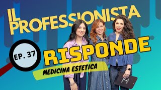 IL PROFESSIONISTA RISPONDE EP 37  OSPITE DOTT LANZA  MEDICO ESTETICO  NUTRIZIONISTA [upl. by Floeter]