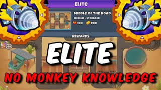 BTD6 Dreadbloon Elite  No Monkey Knowledge  Middle Of The Road [upl. by Atel]