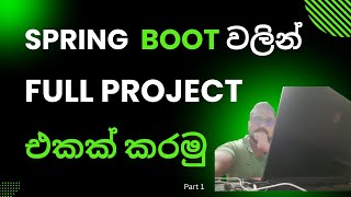 Spring Boot Full Tutorial for Beginners  Sinhala [upl. by Vaden314]