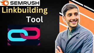 How To Use Link Building Tool In Semrush  Backlinks Creation  Competitor Backlinks Analysis [upl. by Layne]