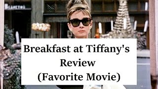 Breakfast at Tiffanys Review favorite movie [upl. by Eenaffit]