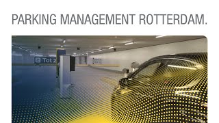 Parking Management Rotterdam Netherlands  Interparking [upl. by Odranar]