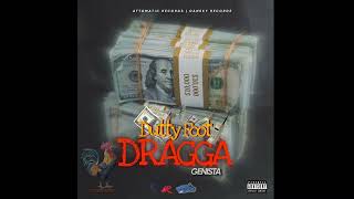 Genista  Dutty Foot Dragga Official Audio [upl. by Zetnauq36]