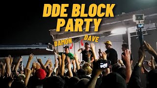 DDE’S FIRST BLOCK PARTY [upl. by Dickerson420]