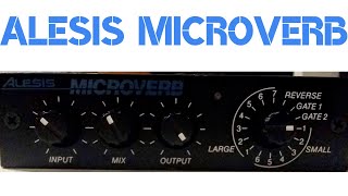 Alesis Microverb Demonstration [upl. by Ynaffik]