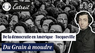 TOCQUEVILLE  De lIndividualisme à la Servitude [upl. by Leihcar]