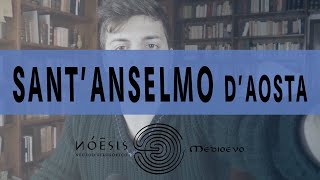 S ANSELMO DAOSTA il filosofo che quotrisolsequot lenigma di Dio [upl. by Laubin]