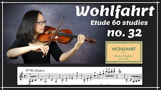 Wohlfahrt 60 studies for violin no 32 [upl. by Notrem]