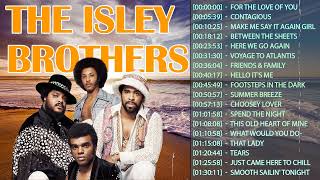 The Isley Brothers Greatest Hist Full Album 2023  Best Song Of The Isley Brothers [upl. by Ardiek]