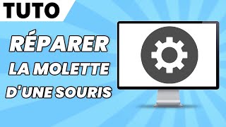 Comment Réparer la Molette D’Une Souris 2024 [upl. by Ardnohsed]