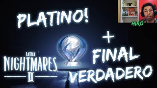 👁️🚪 PLATINO Y FINAL VERDADERO  CACERÍA DE PLATINO LITTLE NIGHTMARES 2 PS4  PARTE 4 [upl. by Lightfoot55]