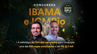 Missão Dupla IBAMA e ICMBio  A estratégia de 75 dos aprovados para conquistar uma das 810 vagas [upl. by Htaek408]