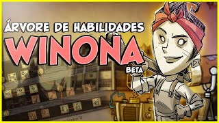 NOVA Winona conheça sua skill tree  Atualização Dont Starve Together beta [upl. by Peih489]