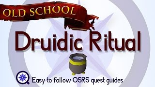 Druidic Ritual  OSRS 2007  Easy Old School Runescape Quest Guide [upl. by Dnalwor]