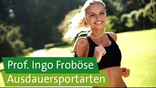 Prof Ingo Froböse Ausdauersportarten im Überblick – Welche ist die beste [upl. by Aldarcy728]