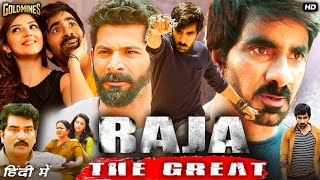 Raja The Great Full Hindi Dubbed Movie Facts amp Reviews  Ravi Teja  Mahrene Pirzada Praksh Raj [upl. by Nwahsak]