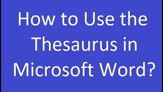 How to Use the Thesaurus in Microsoft Word [upl. by Mandie]