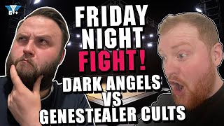 Dark Angels v Genestealer Cults TTS Stream Game Pariah Nexus and New Dataslate  Friday Night Fight [upl. by Ecinnahs]