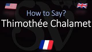 How to Pronounce Timothée Chalamet CORRECTLY American French English Pronunciation [upl. by Matheson]