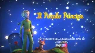 IL PICCOLO PRINCIPE  I NUOVI EPISODI DAL 14 GENNAIO SU SKY 3D [upl. by Renelle]