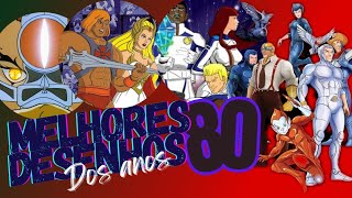 melhores desenhos anos 80 [upl. by Kiki599]