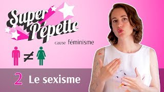 2  Le sexisme [upl. by Etteloiv]