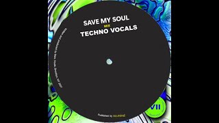 SAVE MY VOCALS Marc Houle  Techno vocals  Doruksen  Save My Soul MIX [upl. by Field]