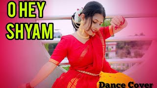 O Hey Shyam  Dance Cover Rimpa Bangali song [upl. by Ayekat444]