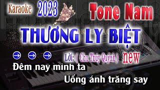 KARAOKE THƯƠNG LY BIỆT TONE NAM  lời Chu Thúy Quỳnh [upl. by Gnol373]