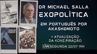 Exopolítica Dr Michael Salla Semana 22 Jul 2024  EM PORTUGUÊS [upl. by Washburn247]